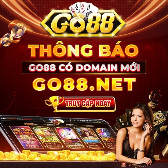 Domain Go88.net phát hành từ bao giờ? Cổng game Go88 thay đổi tên miền chính thức